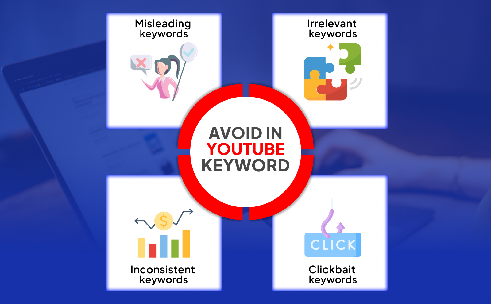 What to avoid when using YouTube Keywords that Grow your Channel