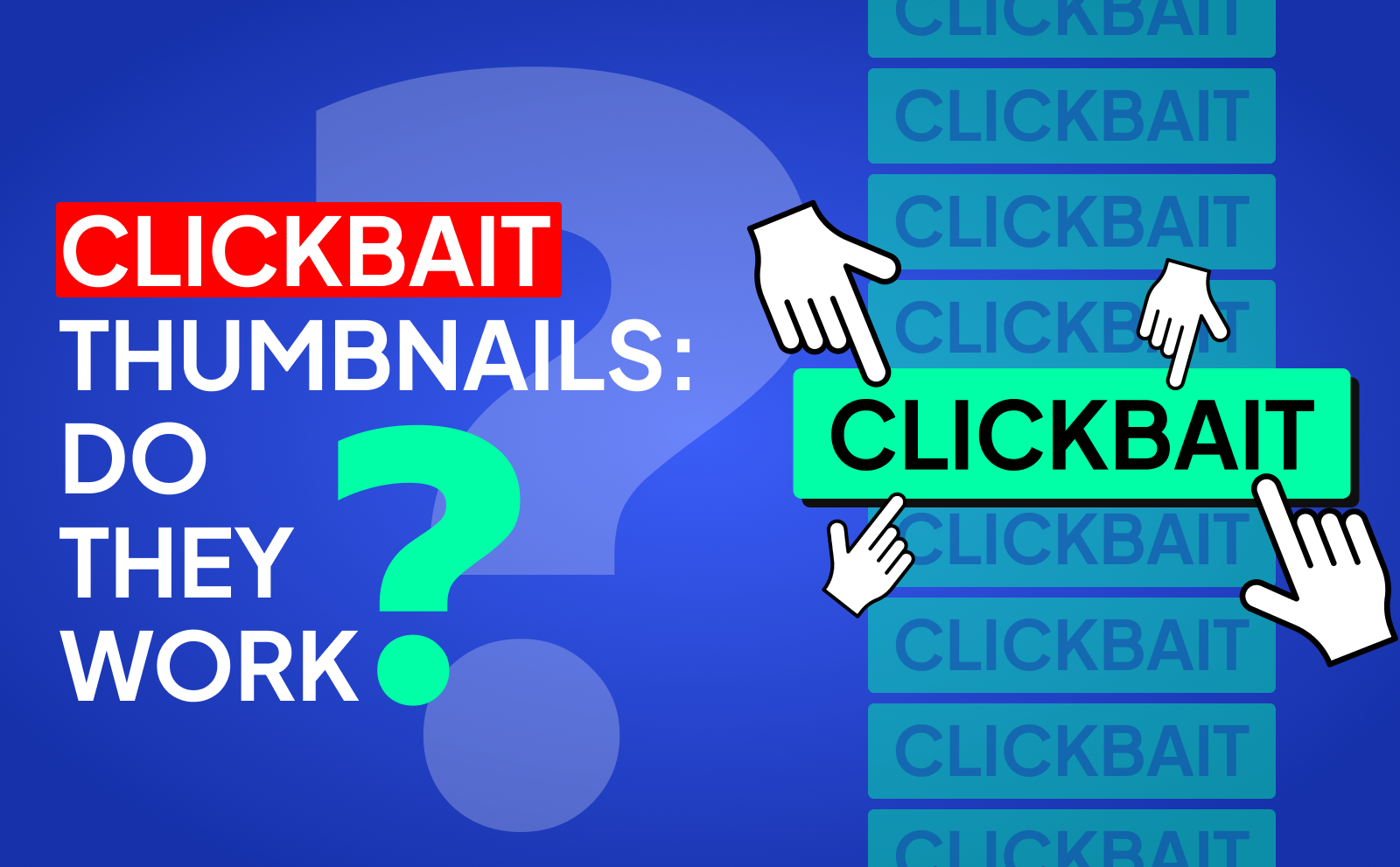 Clickbait thumbnails Do they work
