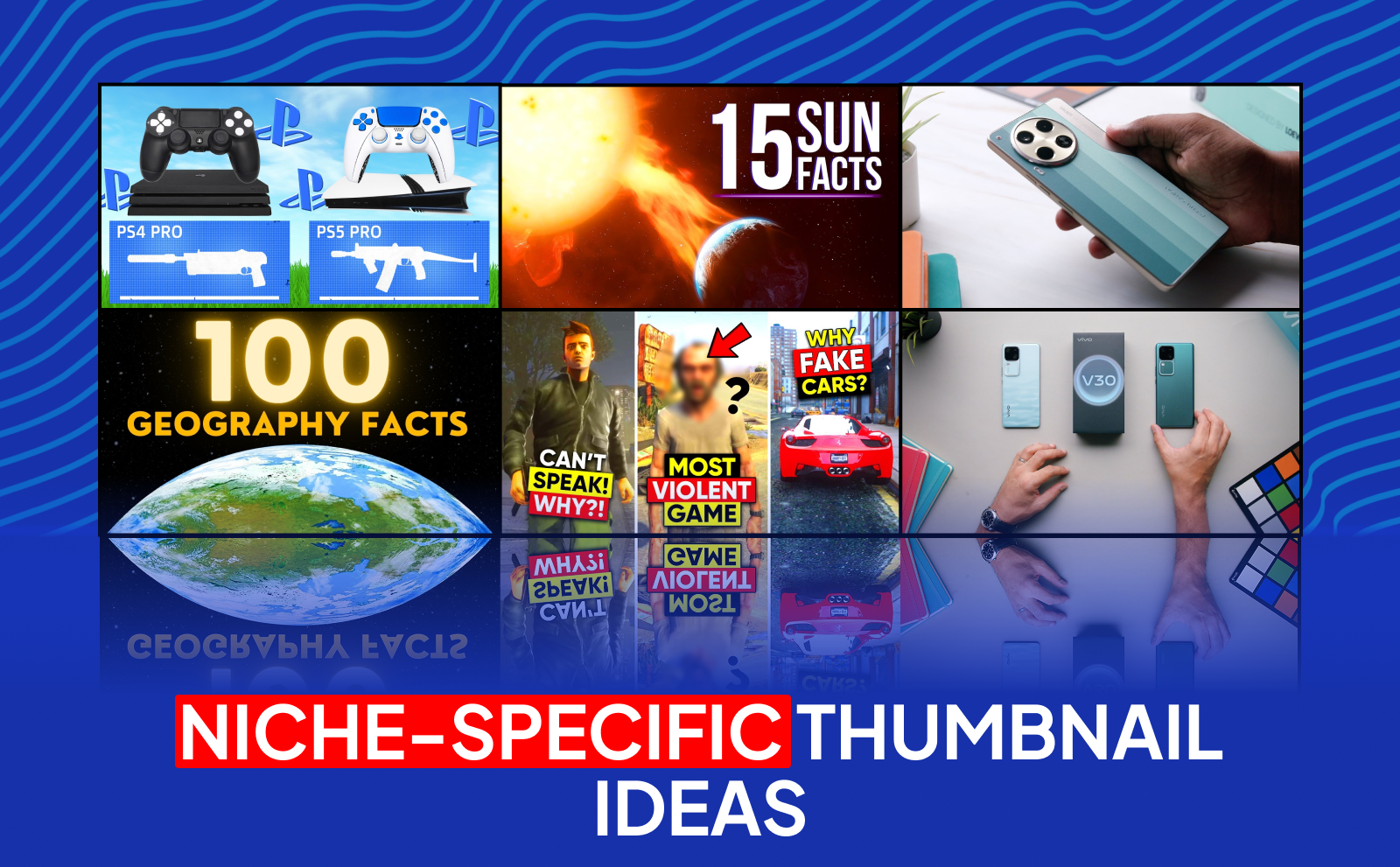 Niche-specific YouTube Thumbnail Types ideas