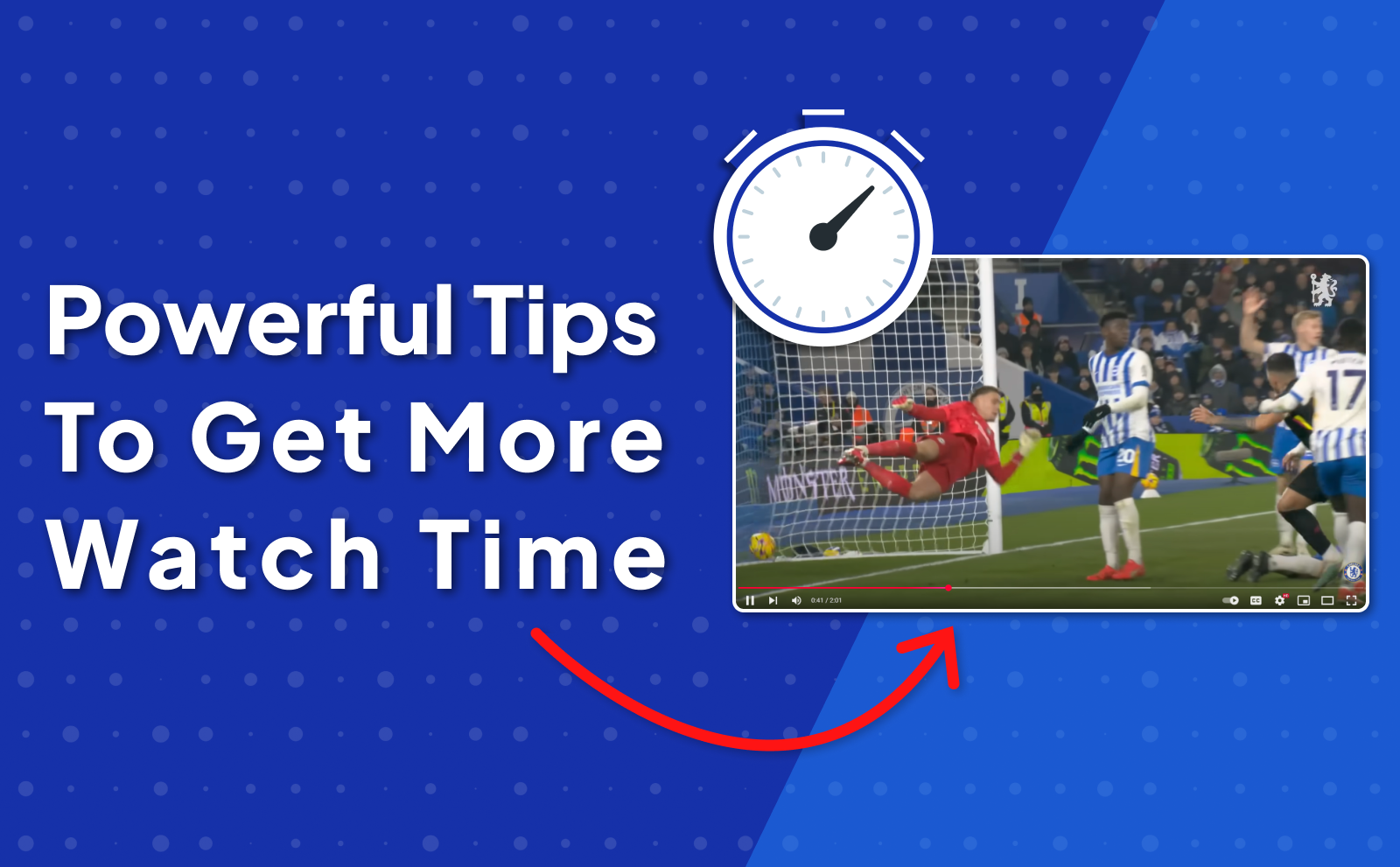 How To Get More Watch Time Fast on YouTube: Best & Powerful Tips