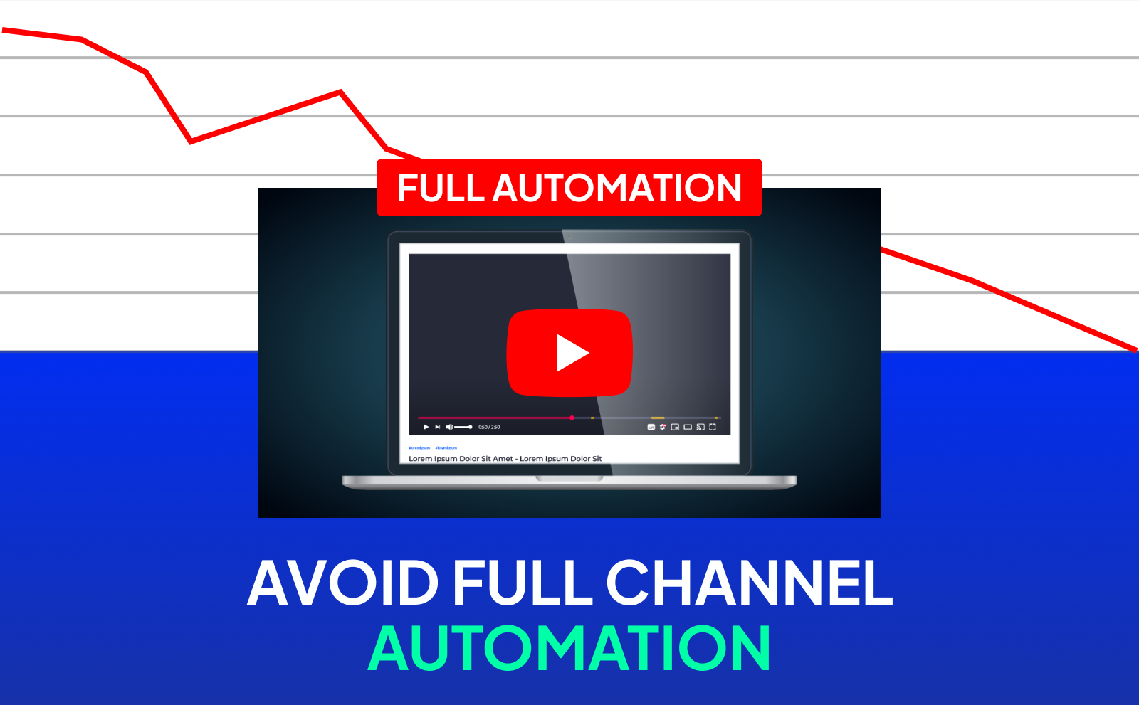 Avoid Full channel automation YouTube Automation Mistakes